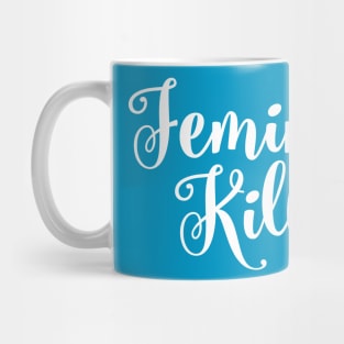 Feminist Killjoy Mug